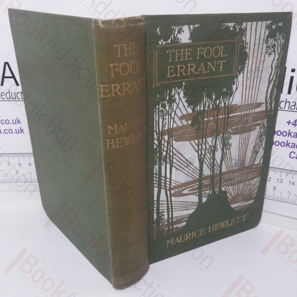 The Fool Errant: Being the Memoirs of Francis-Antony Strelley, Esq, Citizen of Lucca