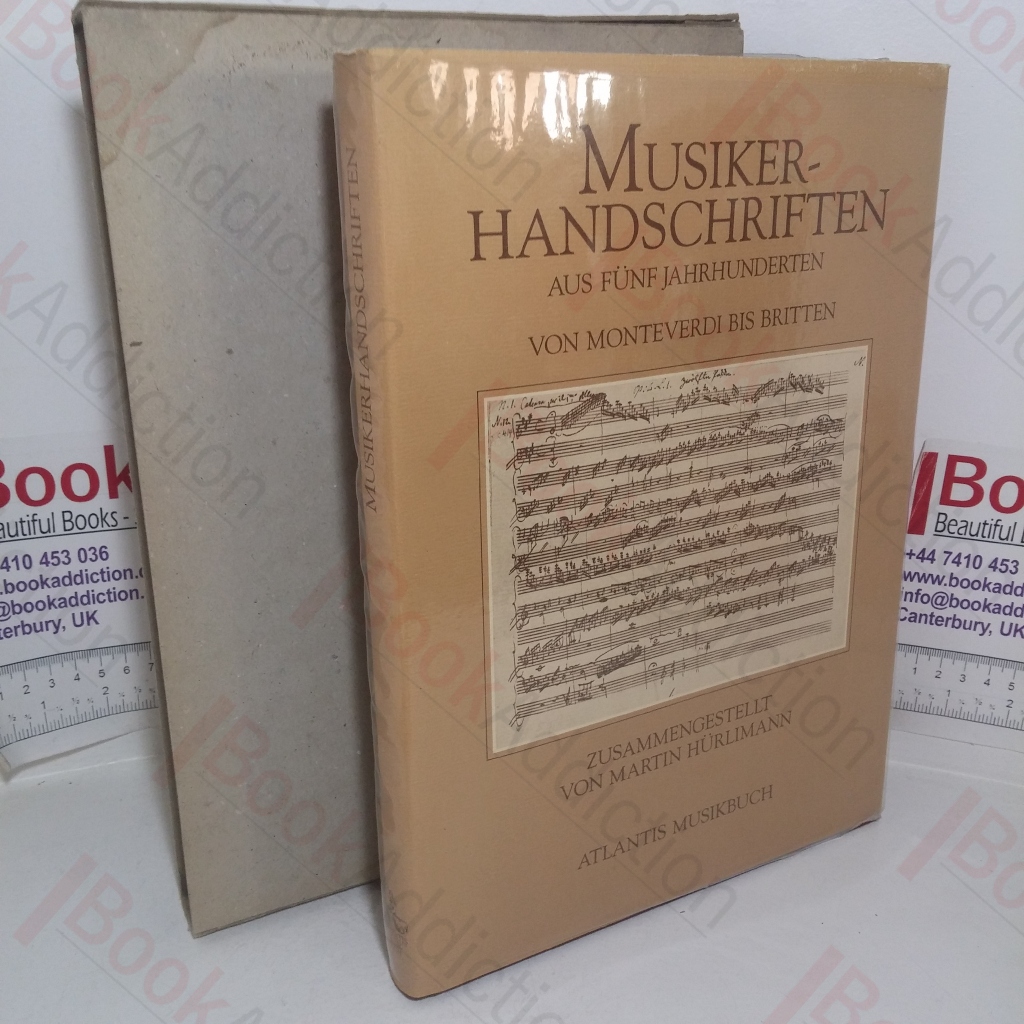 Musikerhandschriften; aus fünf Jahrhunderten: Von Monteverdi bis Britten