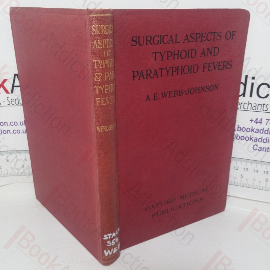 Surgical Aspects of Typhoid and Paratyphoid Fevers