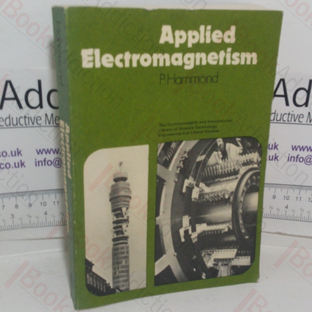 Applied Electromagnetism (Applied Electricity & Electronics series)