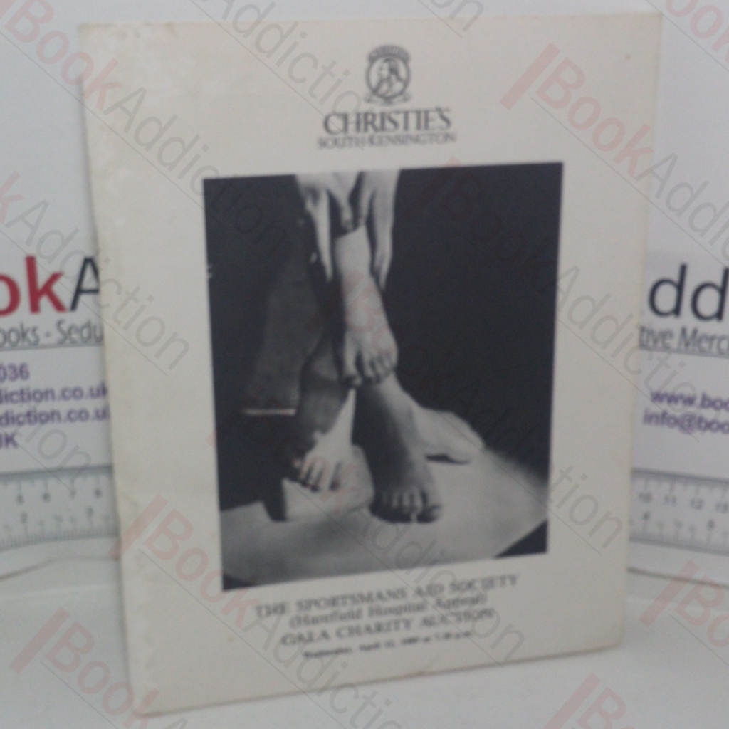 The Sportmans Aid Society (Harefield Hospital Appeal) Gala Charity Auction (Auction Catalogue, Christie's Auction, London, UK, 12 April 1989)