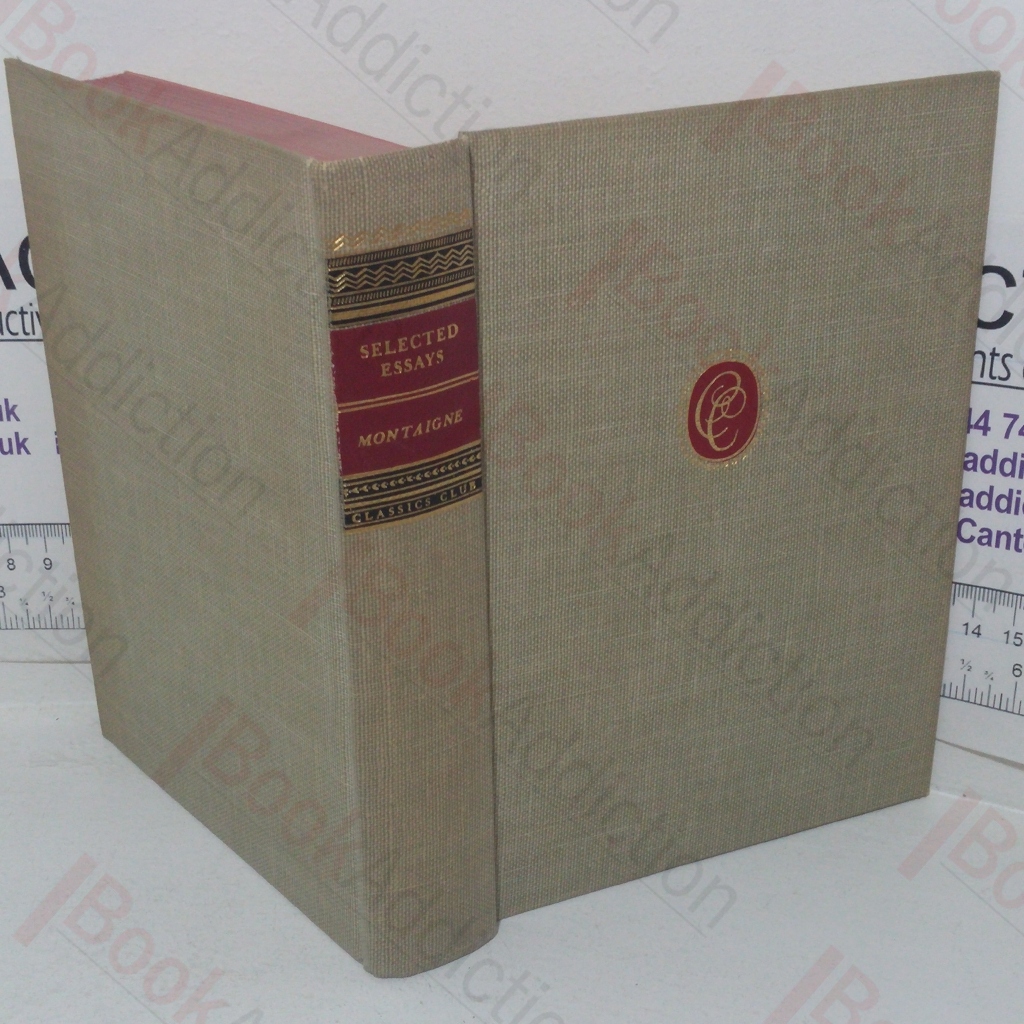 Selected Essays (Classics Club series)