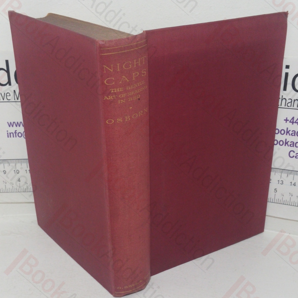 Nightcaps: The Gentle Art of Reading in Bed Explained and Illustrated