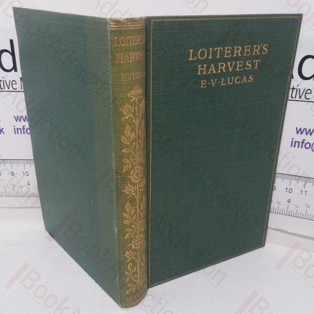 Loiterer's Harvest: A Book of Essays