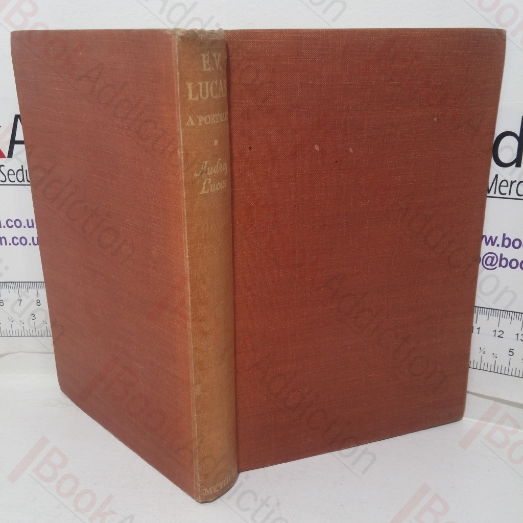 E V Lucas: A Portrait