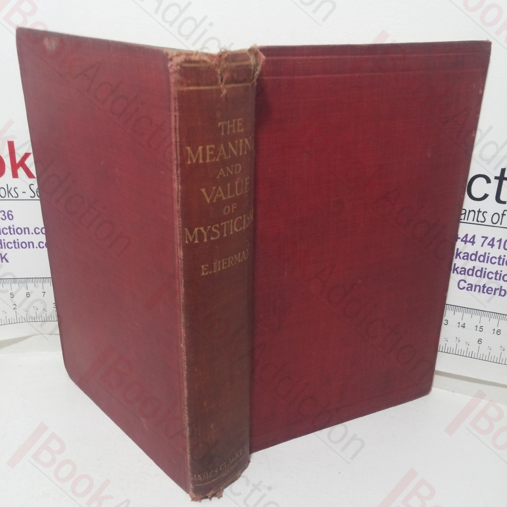 The Meaning and Value of Mysticism