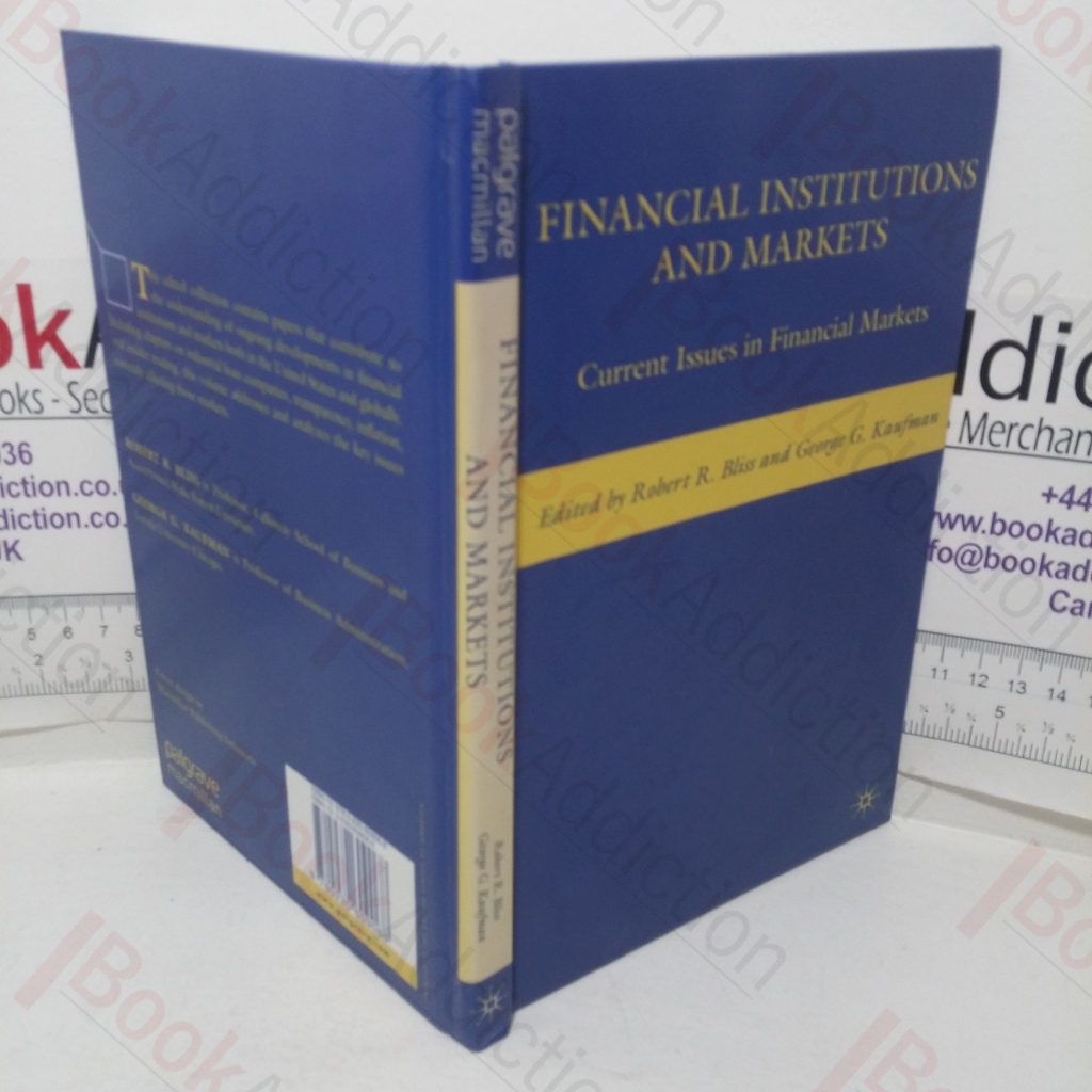 Financial Institutions and Markets: Current Issues in Financial Markets