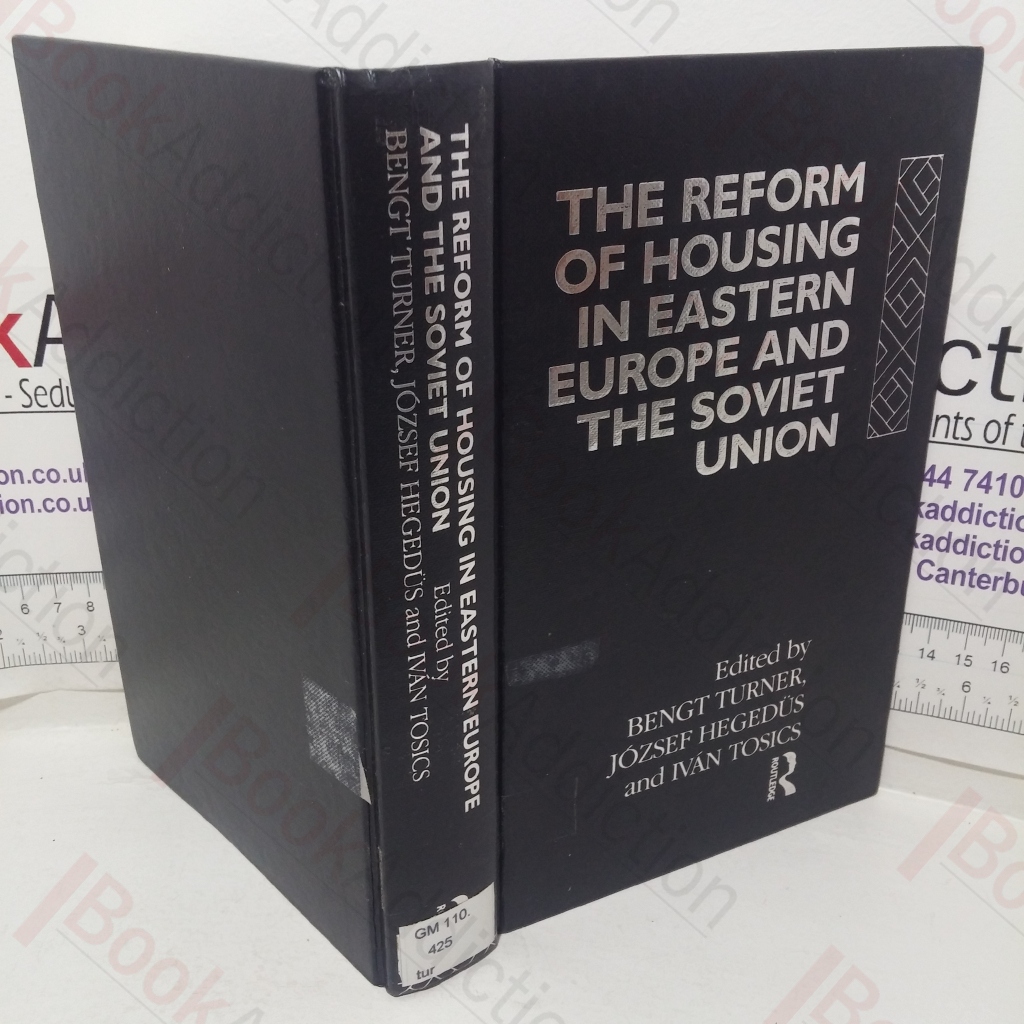 The Reform of Housing in Eastern Europe and the Soviet Union