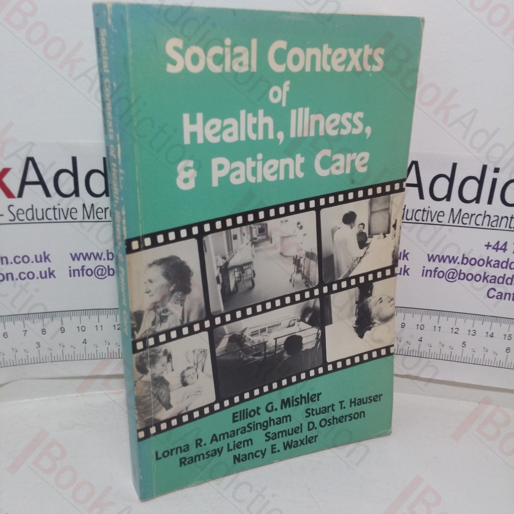 Social Contexts of Health, Illness, and Patient Care