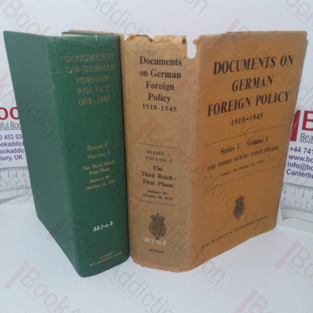 Documents on German Foreign Policy, 1918-1945 (Series C, Volume 1; The Third Reich: First Phase, January 1 - October 14 1933)