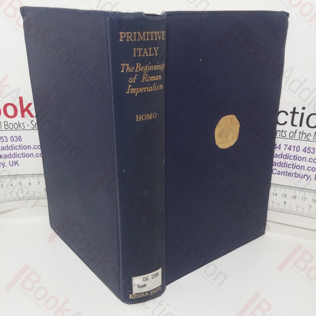 Primitive Italy and the Beginnings of Roman Imperialism (The History of Civilization series)