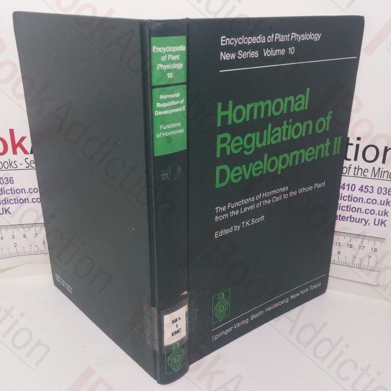 Hormonal Regulation of Development II: The Functions of Hormones from the Level of the Cell to the Whole Plant (Encyclopedia of Plant Physiology)