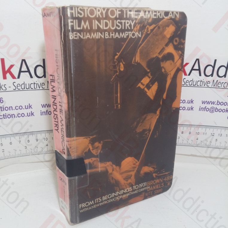 History of the American Film Industry from its Beginnings to 1931