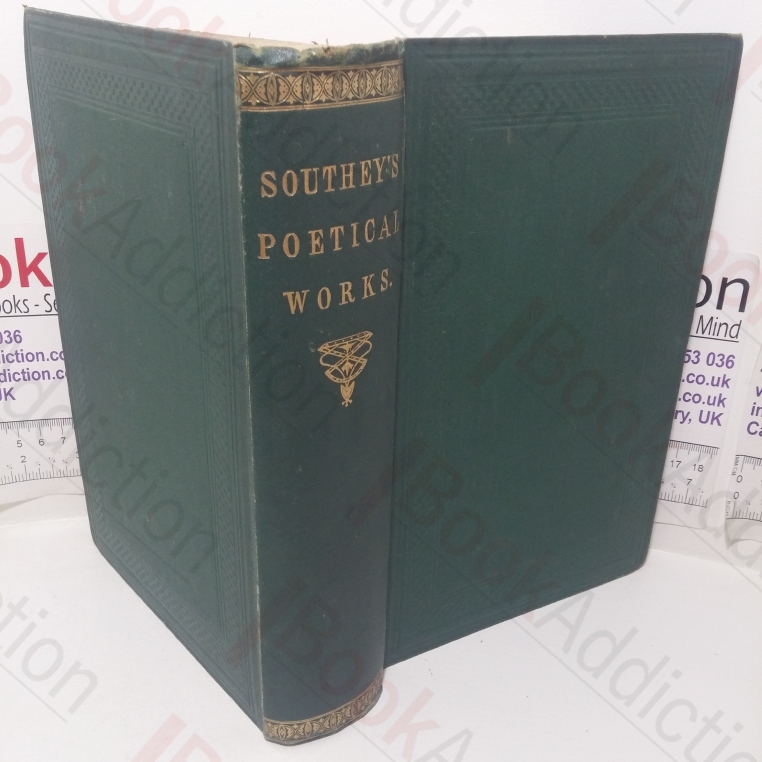 The Poetical Works of Robert Southey: Complete in One Volume