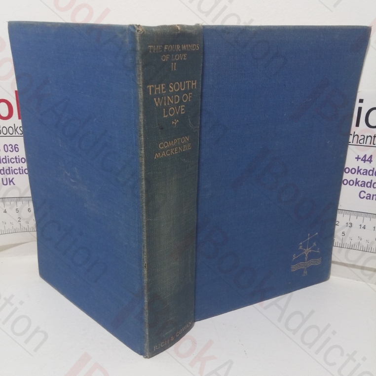 The South Wind of Love, Being Book Two of The Four Winds of Love