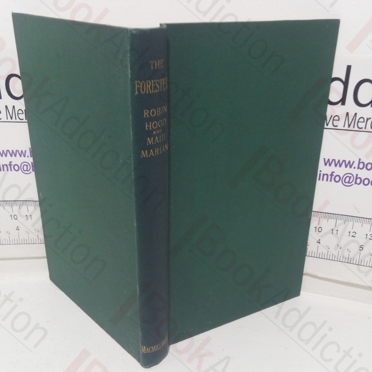 The Foresters: Robin Hood and Maid Marian