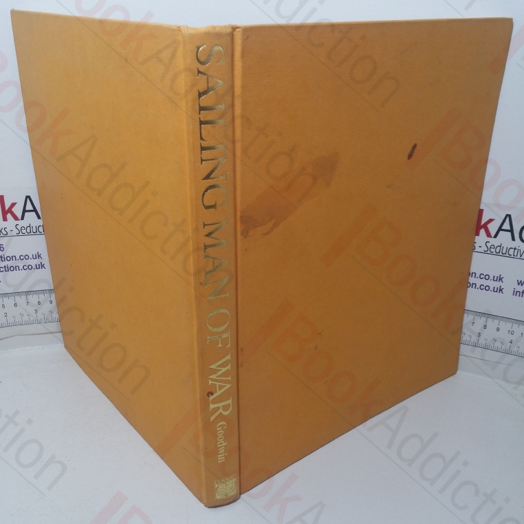 The Construction and Fitting of the Sailing Man of War, 1650-1850 (Conway's History of Sail)