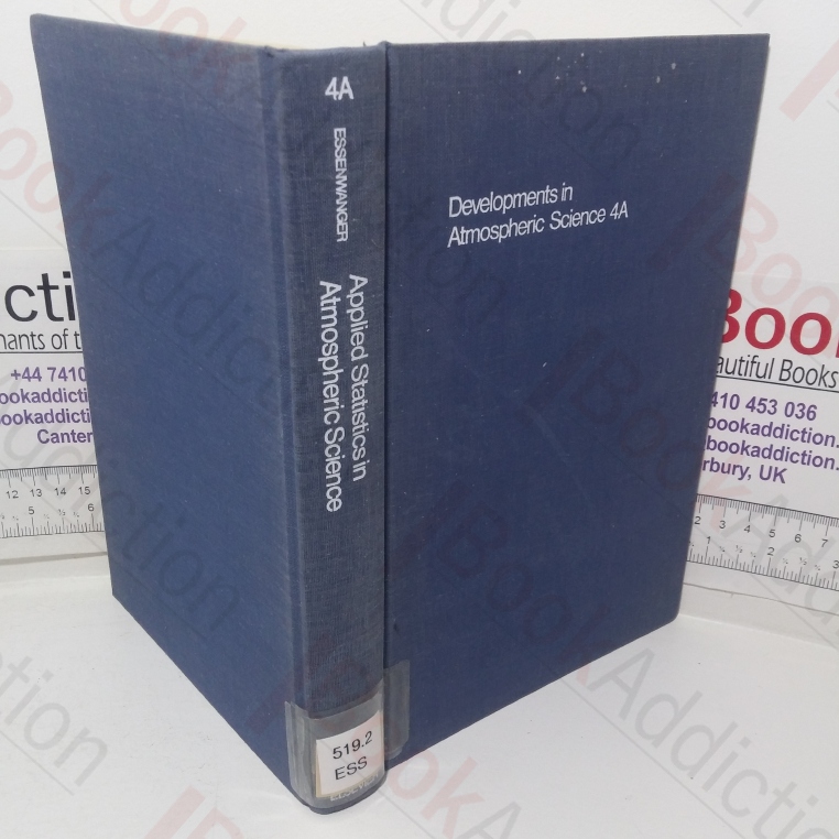 Applied Statistics in Atmospheric Science: Part A - Frequencies and Curve Fitting (Developments in Atmospheric Science, 4A)