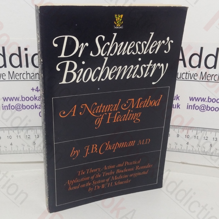 Dr. Schuessler's Biochemistry: Natural Method of Healing