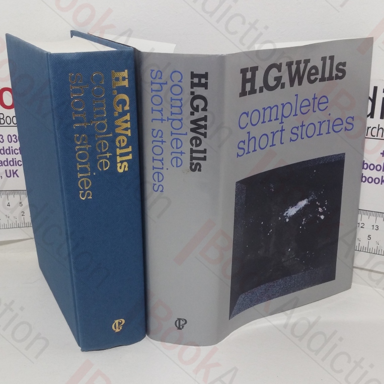 The Complete Short Stories of H G Wells