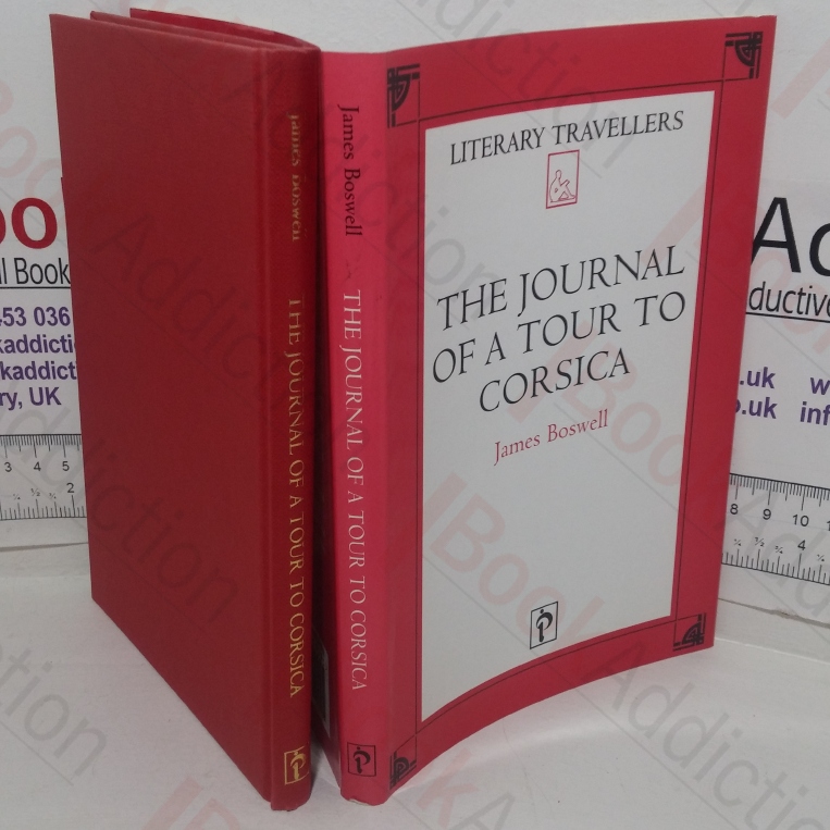 The Journal of a Tour to Corsica (Literary Travellers)