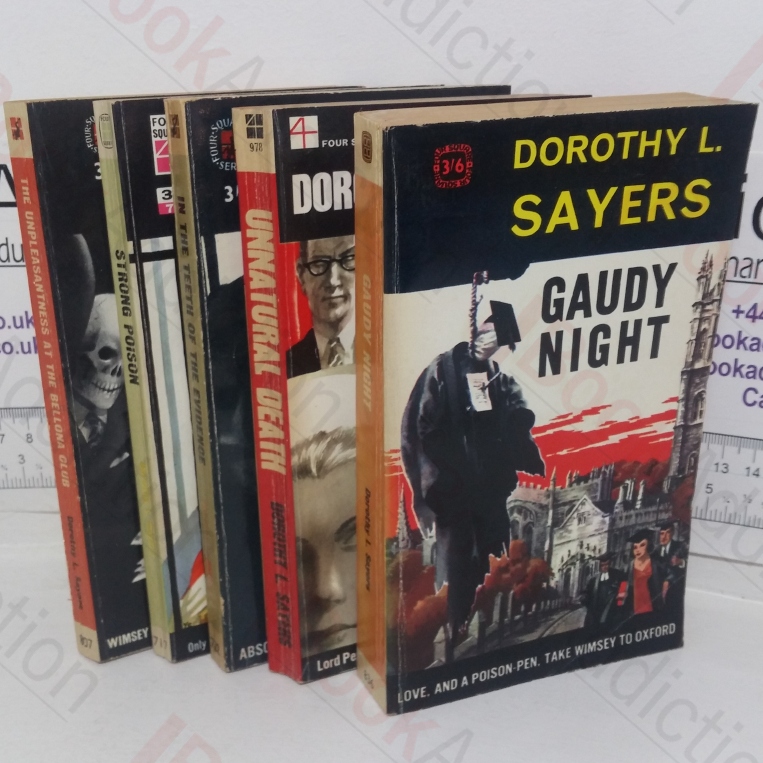 In the Teeth of the Evidence; Unnatural Death; Gaudy Night; The Unpleasantness at Bellona Club; Strong Poison (Dorothy L Sayers Lord Peter Wimsey Crime Fiction Collection) (Five volumes)