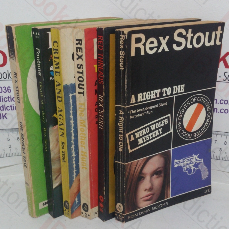 Crime and Again; A Right to Die; Death of a Doxy; The Mother Hunt; Red Threads; The Broken Vase (Rex Stout Crime Fiction Nero Wolfe Collection) (Six volumes)