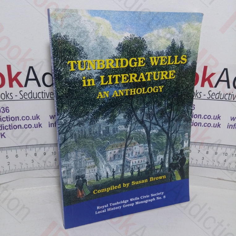 Tunbridge Wells in Literature: An Anthology