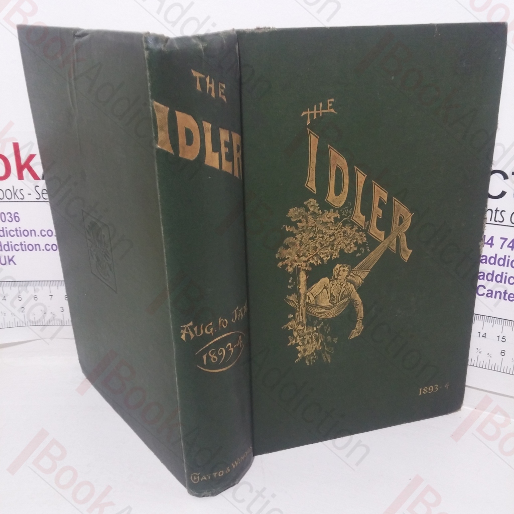 The Idler Magazine: An Illustrated Monthly Journal, Vol IV (August 1893 - January 1894)