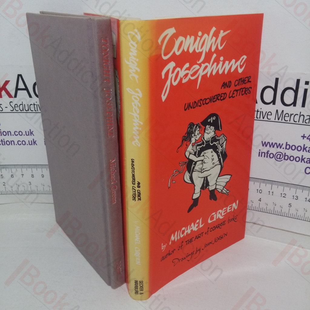 Tonight, Josephine and other Undiscovered Letters