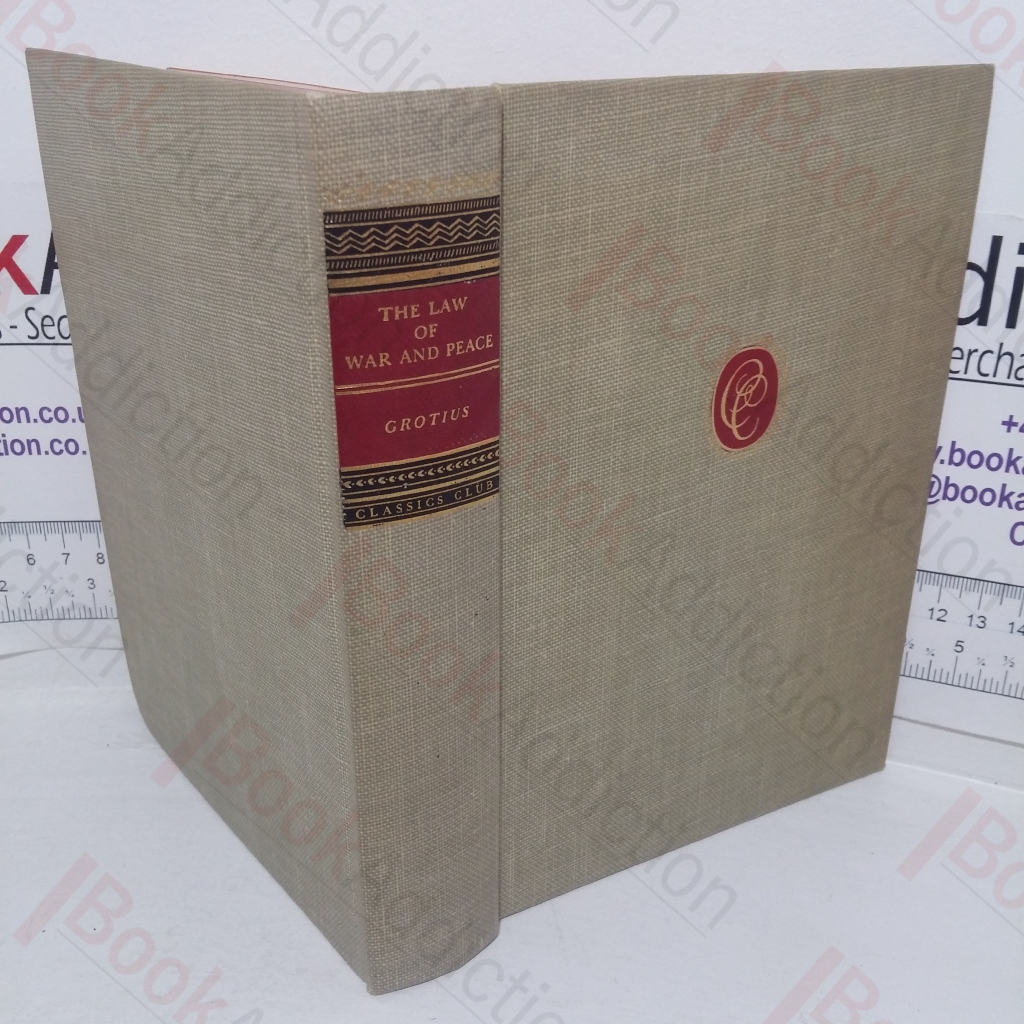 The Law of War and Peace [De Jure Belli ac Pacis)