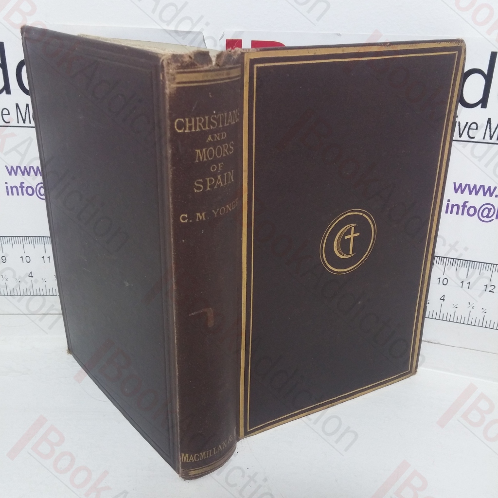 The Story of the Christians and Moors of Spain