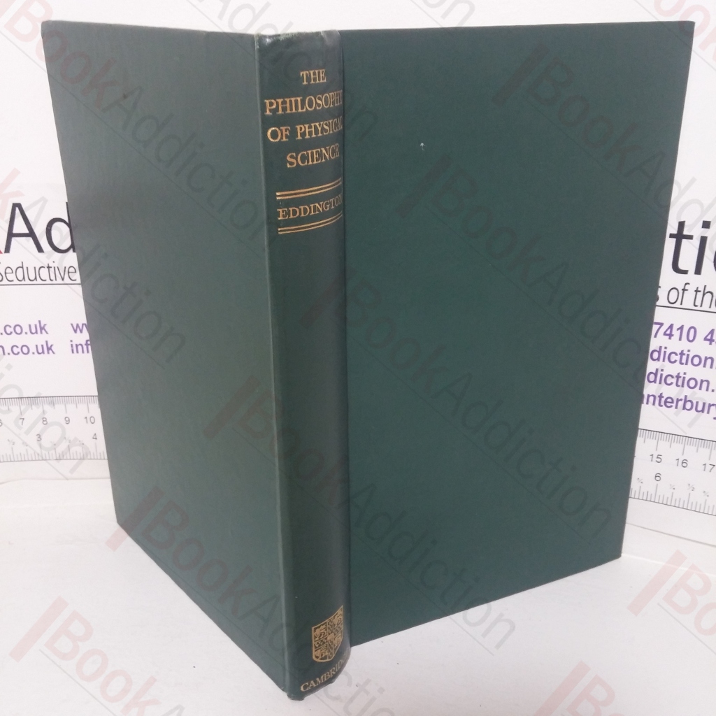 The Philosophy of Physical Science