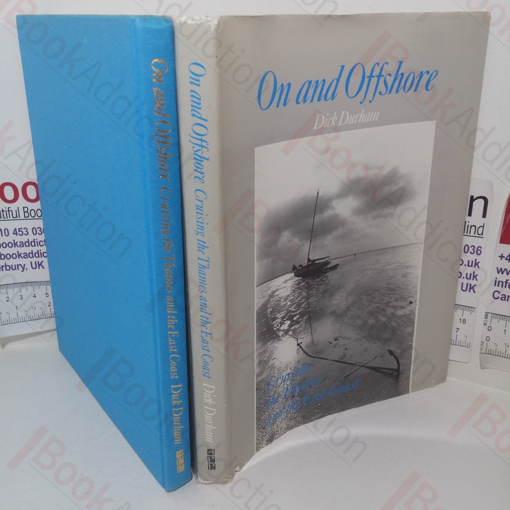 On and Offshore: Cruising the Thames and the East Coast