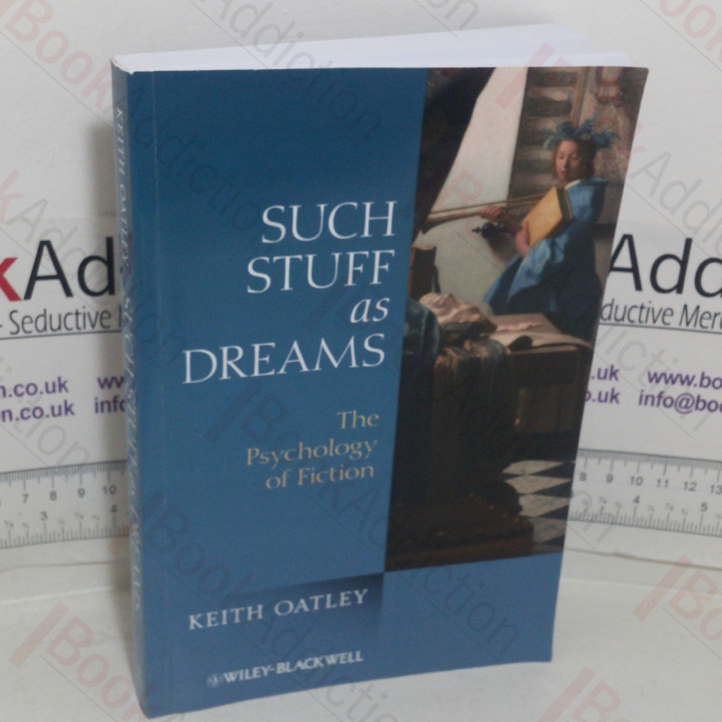 Such Stuff as Dreams:  The Psychology of Fiction