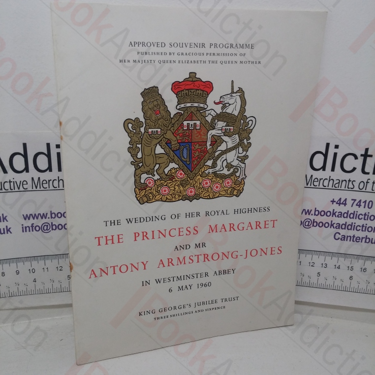 The Wedding of Her Royal Highness The Princess Margaret and Mr Anthony Armstrong-Jones in Westminster Abbey, 6 May 1960 (Approved Souvenir Programme)