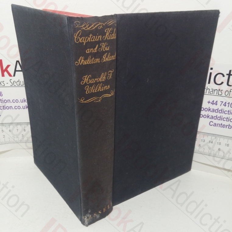 Captain Kidd and His Skeleton Island:  The Discovery of a Strange Secret Hidden for 266 Years