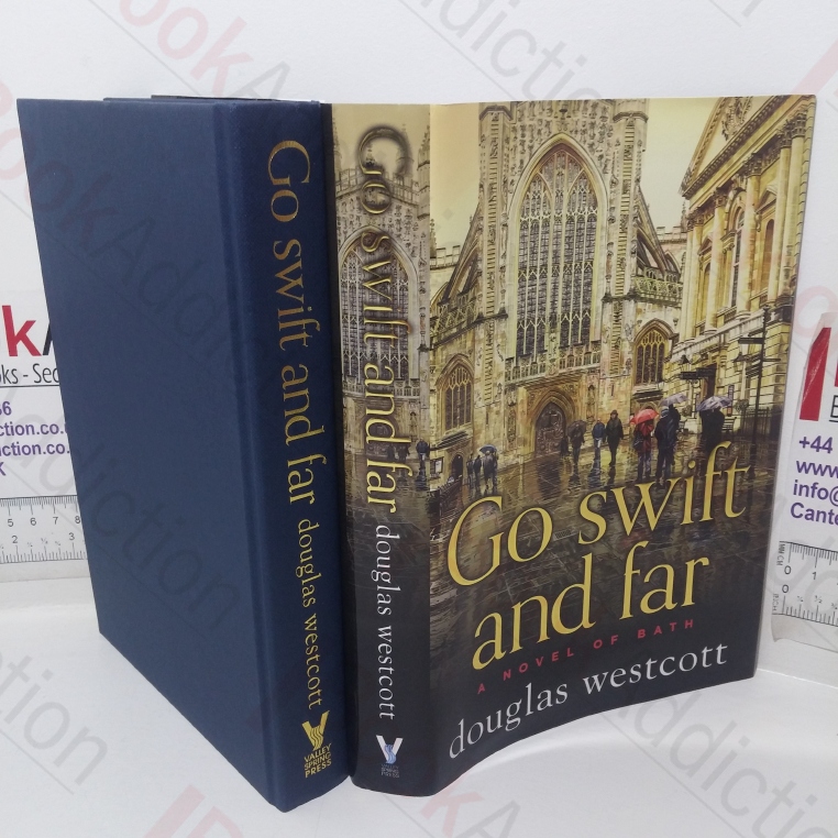 Go Swift and Far: A Novel of Bath (Signed)
