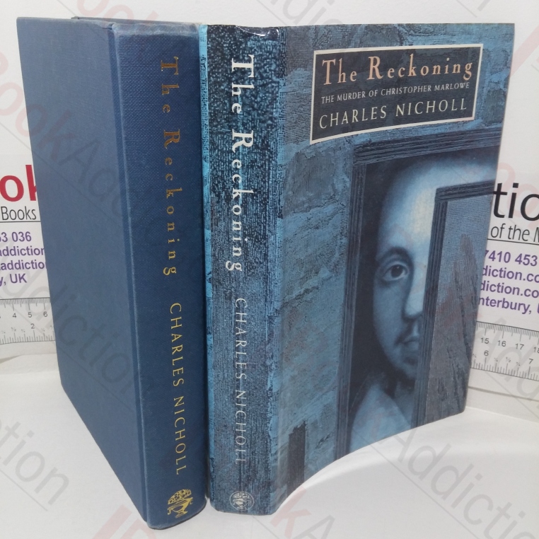 The Reckoning: The Murder of Christopher Marlowe