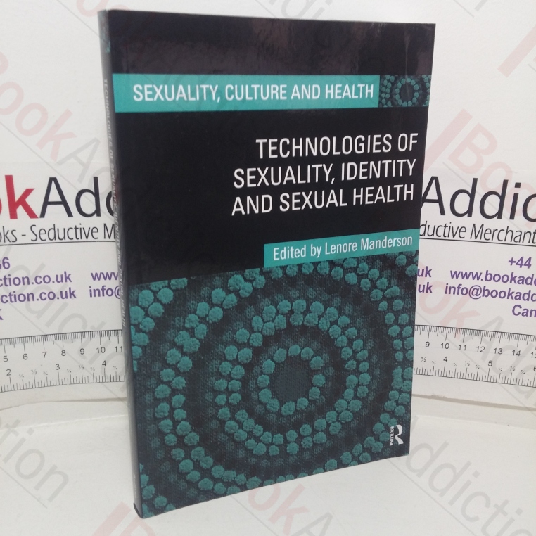 The Technologies of Sexuality, Identity and Sexual Health