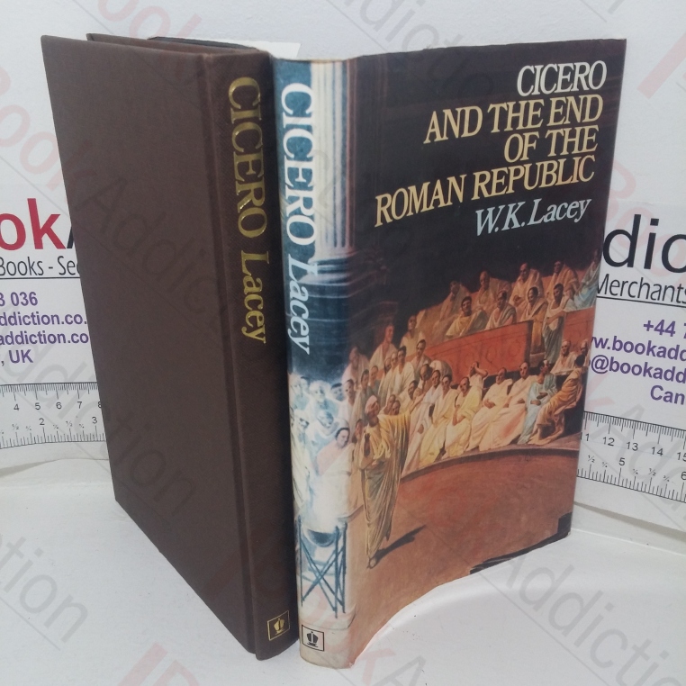 Cicero and the End of the Roman Republic
