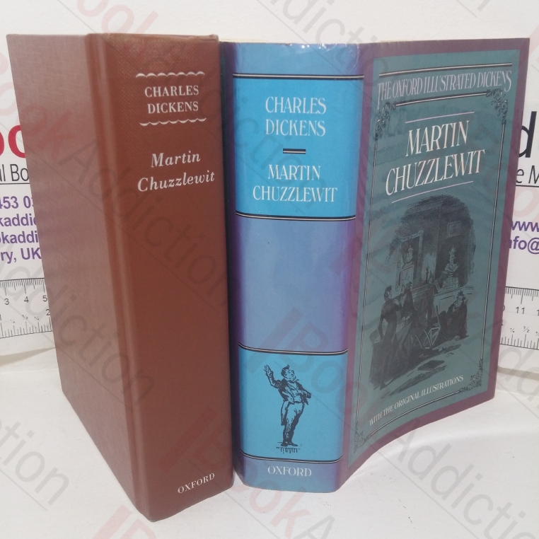 Martin Chuzzlewit (The Oxford Illustrated Dickens)