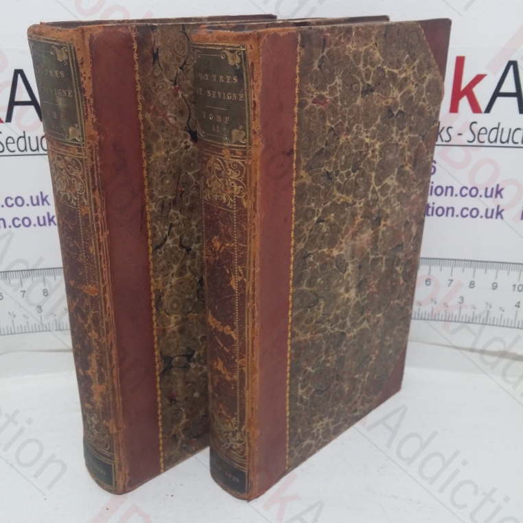Lettres Choisies De Mmes De Sevigne, Dr Grignan, De Simiane, et de Mainenon; Precedees des Reflexions de M 'Abbe de Vauxcelles, et Accompagnees des Notes Historiques de M Grouvelle (Volumes I & II)