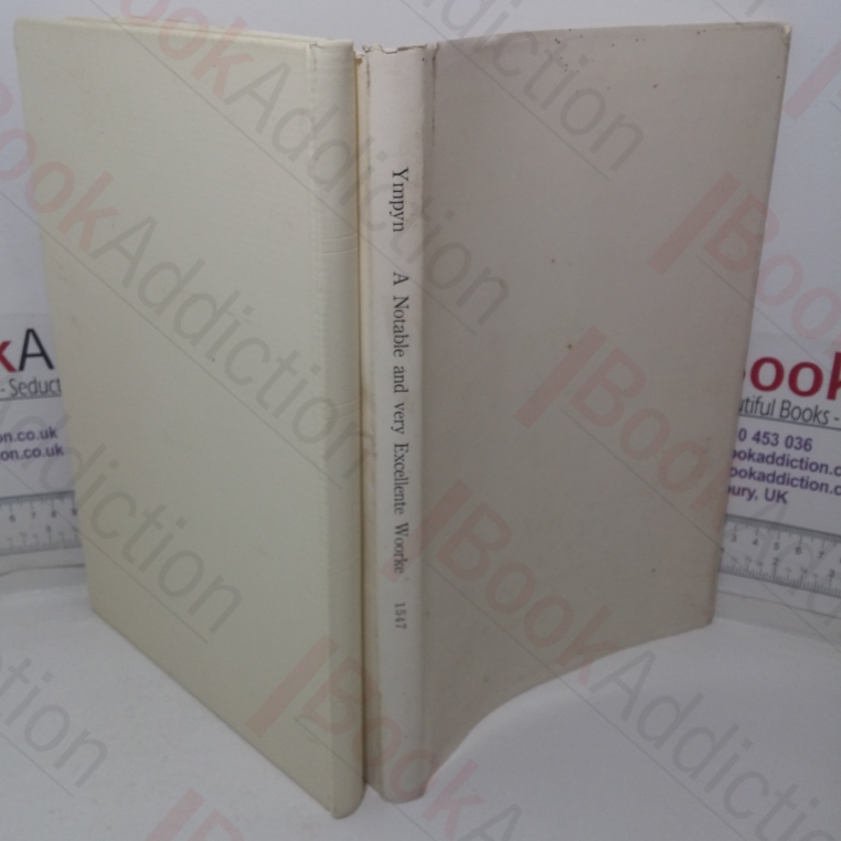 A Notable and Very Excellente Woorke [Nieuwe Instructie]