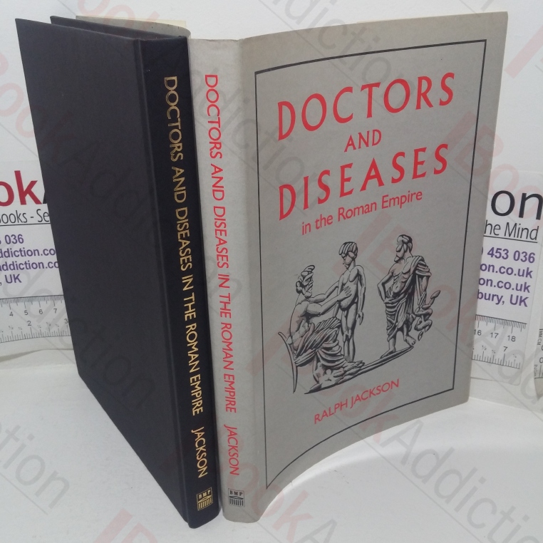 Doctors and Diseases in the Roman Empire