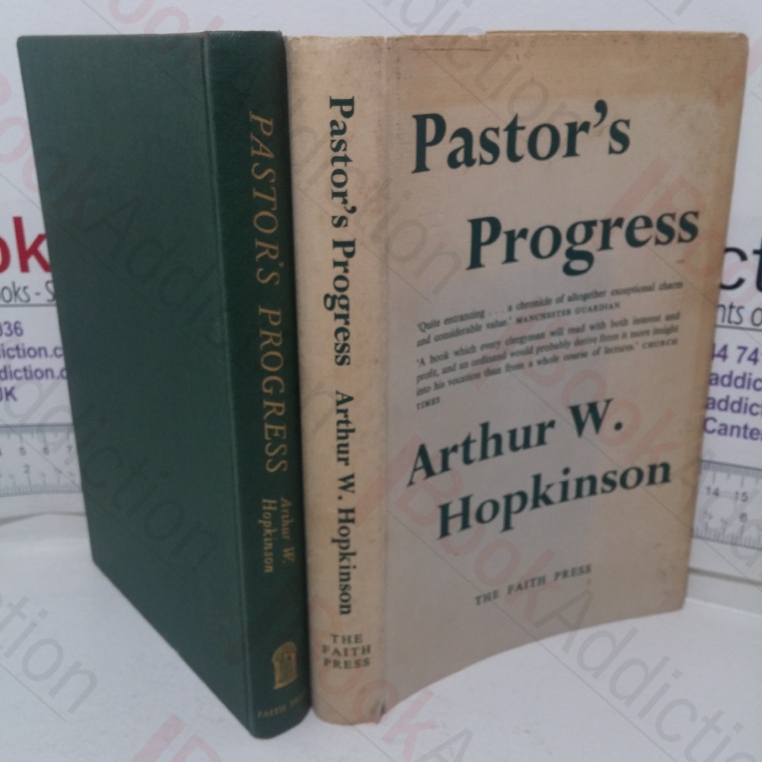 Pastor's Progress: A Revised and Expanded Edition with a Prologue by Roger Lloyd