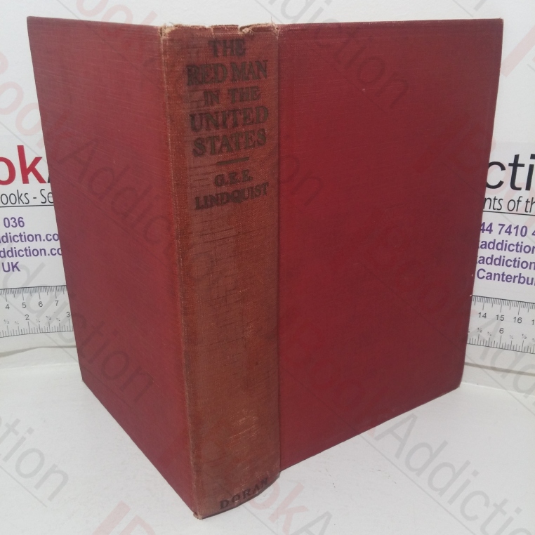 The Red Man in the United States: An Intimate Study of the Social, Economic, and Religious Life of the American Indian
