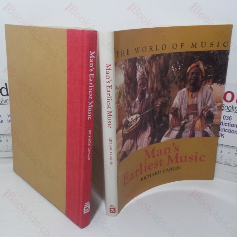 Man's Earliest Music (The World of Music series)