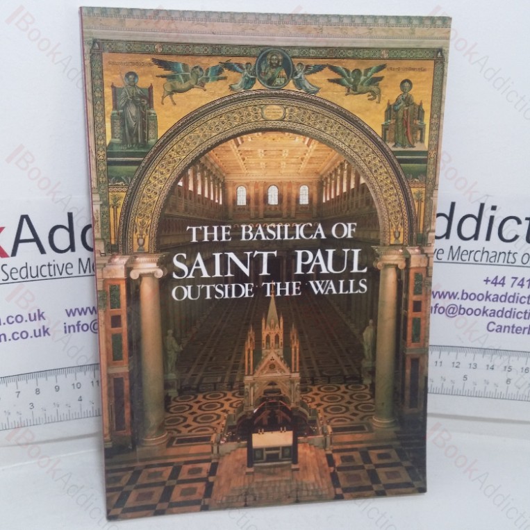 The Basilica of Saint Paul: Outside the Walls