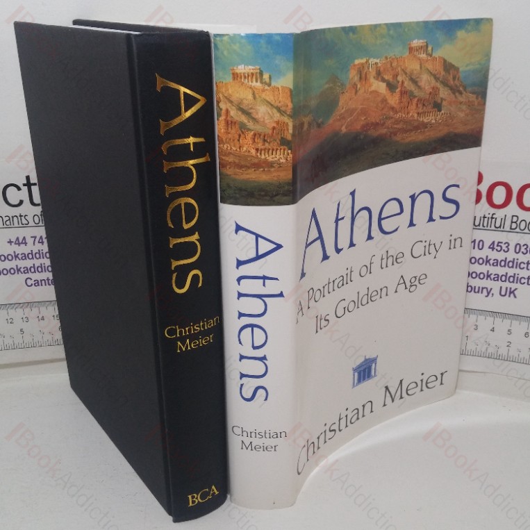 Athens: A Portrait of the City in its Golden Age